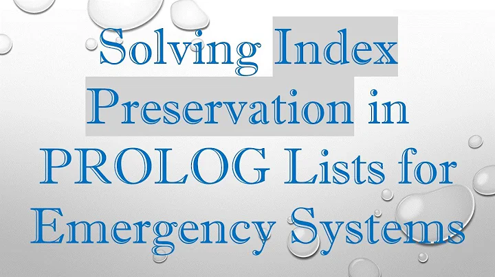 Solving Index Preservation in PROLOG Lists for Emergency Systems