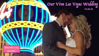 Our Viva Las Vegas Wedding