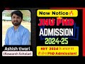 JNU PhD Admission 2024 -25।। New Notification।। PhD Admission 2024।। by -Ashish tiwari