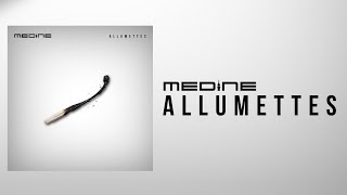 Video thumbnail of "Médine - Allumettes (Official Audio)"