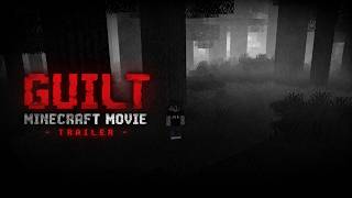GUILT | Official Trailer — Minecraft Horror Movie