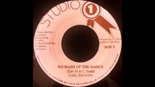 Miniatura de vídeo de "EARL SIXTEEN - No Mash Up The Dance [1982]"