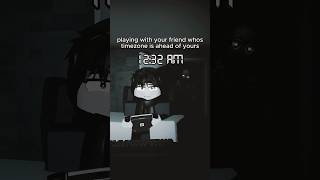 playing with that 1 friend in a different timezone @FreqZY #roblox #robloxshorts #memes #funny
