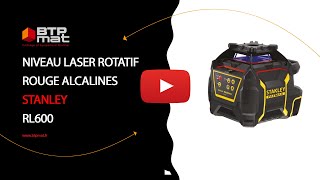 STANLEY - Niveau Laser Rotatif rouge RL600 Alcalines