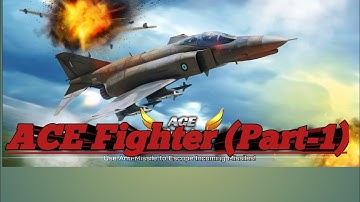 ace fighter modern air combat( part-1)(by parsis games) Android gameplay HD