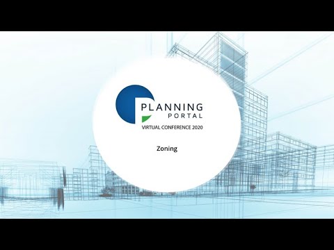 Planning Portal Virtual Conference 2020 - Zoning