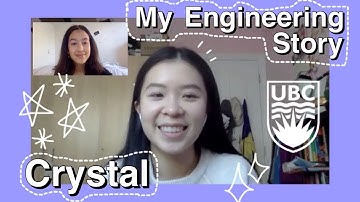 My Story: Crystal ☆ UBC Engineering Stories