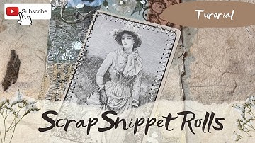 Junk Journal Ideas - Mass Make EASY Scrap Busting Snippet Rolls