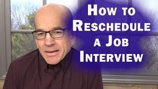 How to Reschedule a Job Interview