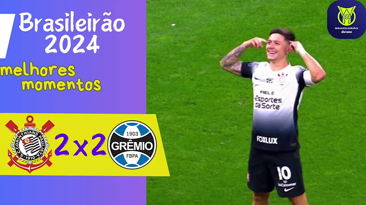 Corinthians 2 x 2 Grêmio