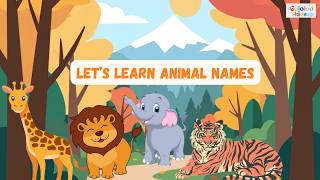Learn Animal Names for Kids | Elephant, Lion, Giraffe & More | Fun Animated Video | #gololookids