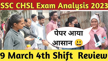 SSC CHSL Exam Analysis 2023 | 9 MARCH 4th SHIFT | SSC CHSL Exam Today Analysis