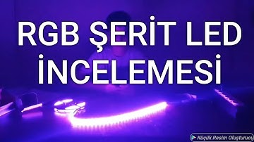 RGB şerit led incelemesi