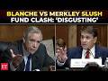 ‘That’s NOT MY JOB!’: Todd Blanche FIRES BACK at Merkley in fiery $1.8B fund clash at Senate hearing