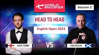 จัดด์ ทรัมป์ VS จอห์น ฮิกกินส์ [English Open 2023] รอบรอง Session 2 บิ๊กสระบุรี พากย์