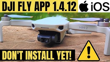 DJI FLY APP 1.4.12 UPDATE iOS PROBLEM - WATCH BEFORE YOU UPDATE! FLIGHT TEST | DJI MINI 2