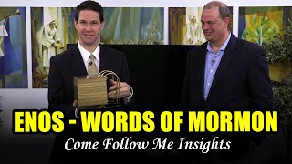 Come Follow Me (Insights into Enos-Words of Mormon, Mar 23-29)