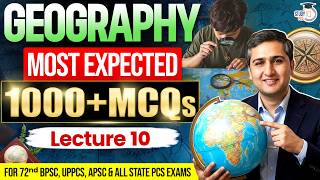 Geography Most Expected 1000+ MCQs Lec 10 | For All State PCS Exam | By Amit Shree Sir | StudyIQ PCS