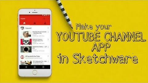 YouTube channel app in Sketchware