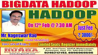 BigData HADOOP by Mr. Nageswar Rao Demo On 12th Feb @7:30AM At Maitrivanam(HYD) - Offline Batch screenshot 5