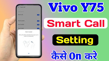 Vivo Y75 Smart Call Setting || How To Smart Call Setting On Vivo Y75||Vivo Y75 Smart Call Kaise Kare