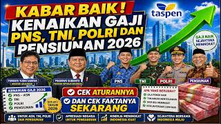 GOOD NEWS! SALARY INCREASE FOR RETIRED TNI AND POLRI CIVIL SERVANTS IN 2026! CHECK THE RULES AND ...