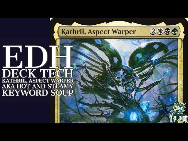 EDH deck tech for Kathril, Aspect Warper aka keyword soup - YouTube