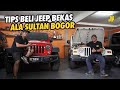 Tips Beli Jeep Bekas Ala Ridha Giwangkara | JIP TV