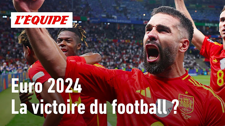 Euro 2024 - L'Espagne sacrée, le football a-t-il gagné ?