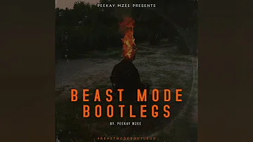 Khusela (Peekay Mzee Beast Mode Bootleg)