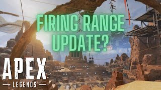 Apex Legends Firing range update?