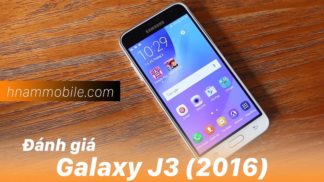 H-Channel | Đánh giá Samsung Galaxy J3 (2016): Đẹp, Rẻ, Mượt.