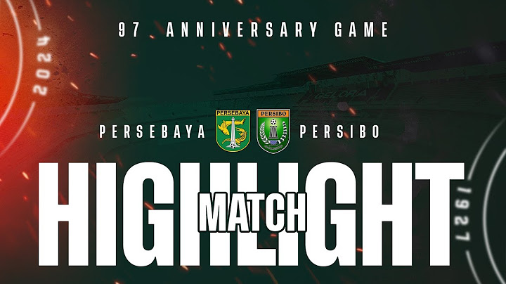MATCH HIGHLIGHT | PERSEBAYA 2 - 0 PERSIBO | 97TH ANNIVERSARY GAME
