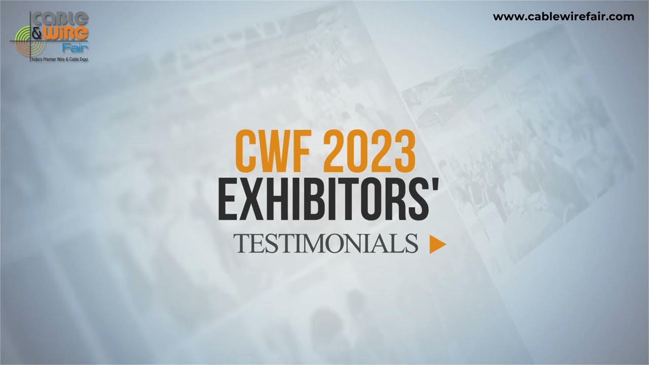 Cable Tech Machines | Cable & Wire Fair Exhibitor's Speak 2023