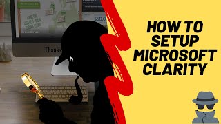 Setup Microsoft Clarity Analytics Review | MS Clarity