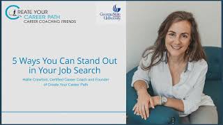 GSU Alumni & Friends Webinar: 5 Ways To Stand Out in Your Job Search