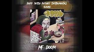 Download Lagu MF DOOM - Rapp Snitch Knishes [instrumental] (Slowed) MP3