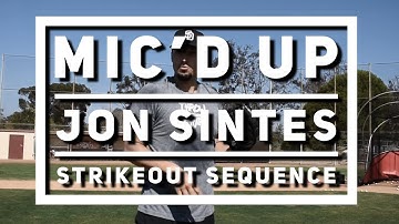 Mic’d up Jon Sintes strikeout sequence
