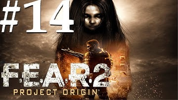 F.E.A.R. 2: Project Origin - Part 14: Interval 4 - Devastation - Ruin 2/2