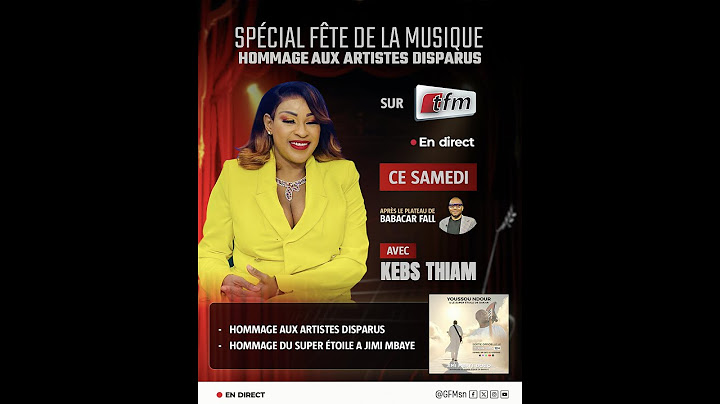 TFM LIVE Spécial Fête de la Musique - Hommage aux artistes disparus - Pr: Keb'S Thiam - 21 Juin 2025