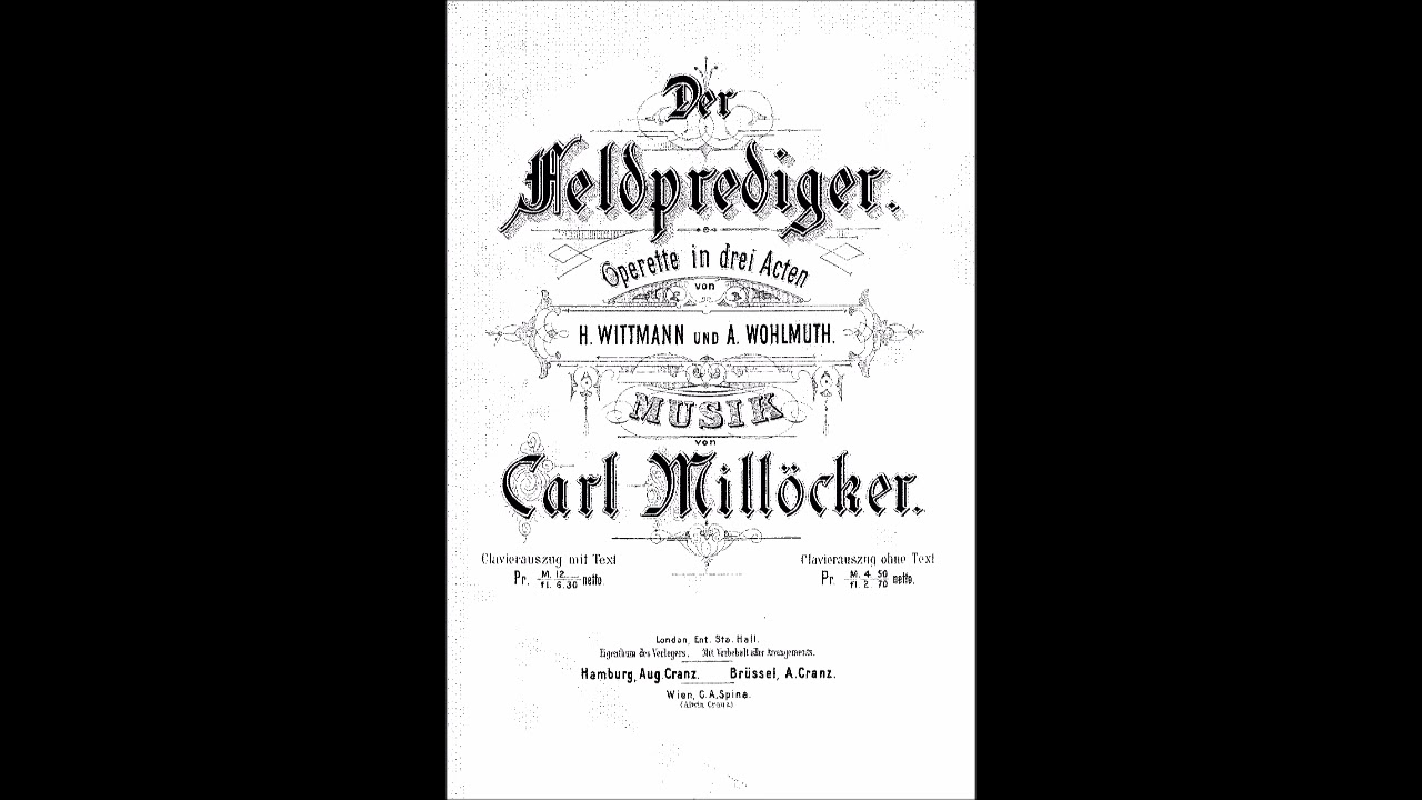 Carl Millöcker - Steckbrief Marsch-Polka nach Motiven der Operette "der Feldprediger" (1884)