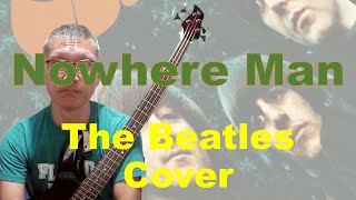 Bassを弾いてみた - The Beatles / Nowhere Man シニア・ベーシストがコピーやってます