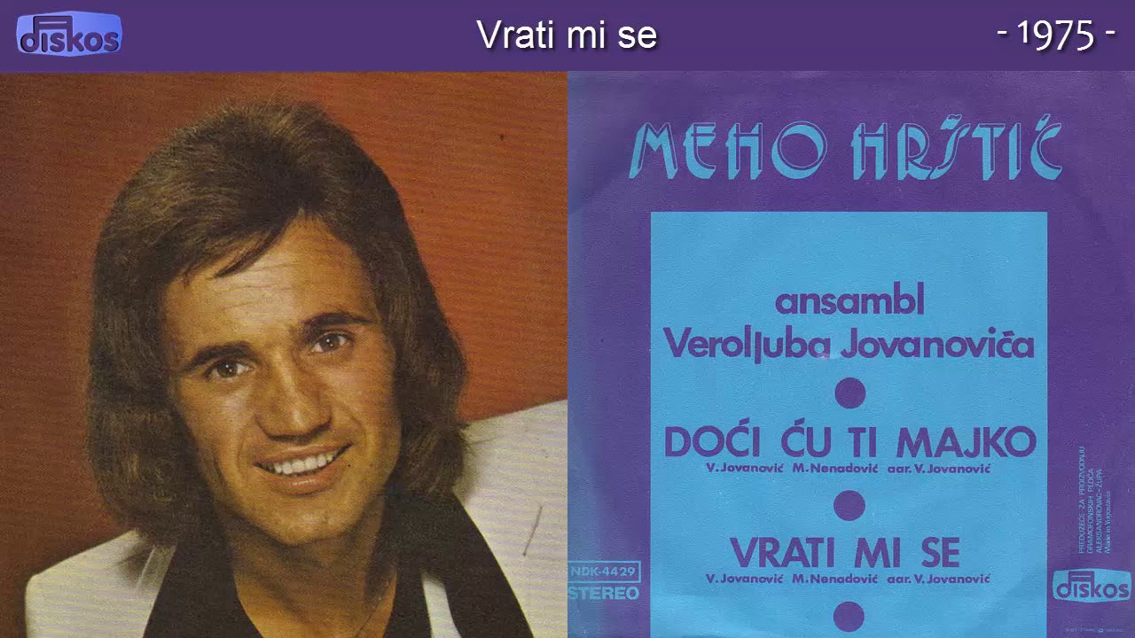 Meho Hrstic - Vrati mi se - (Audio 1975)