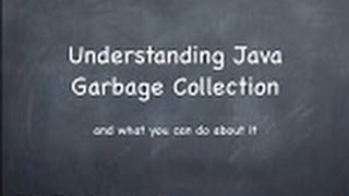 Understanding Java Garbage Collection and What You Can Do About It