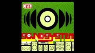 311 - Soundsystem (Full Album)