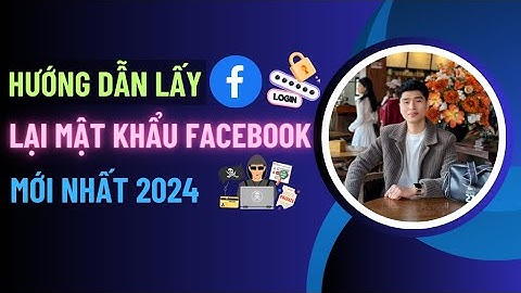 Có cách nào lấy lại mật khẩu facebook năm 2024