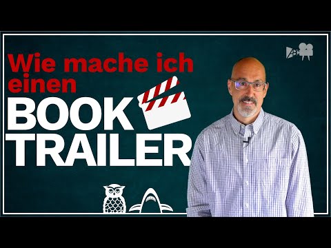 Wie mache ich einen Booktrailer?