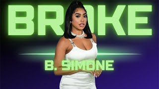 She Didn’t Want a 9-5 Man… But Now She Needs One | B. Simone is BROKE?!