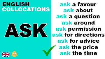9 Collocations using the word ASK in English