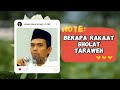 BERAPA RAKAAT SHOLAT TARAWEH | Ustadz abdul somad